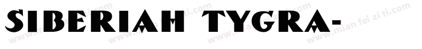 SibeRiaH TYGRA字体转换